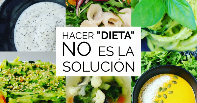 Hacer dieta no es la solución
